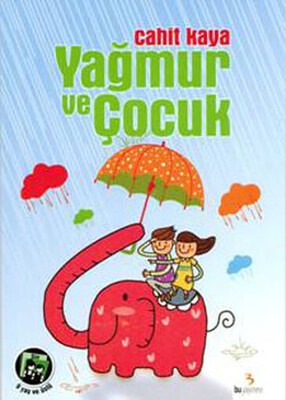 Yağmur ve Çocuk - Bu Yayınevi