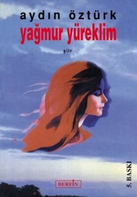 Yağmur Yüreklim - Berfin Yayınları