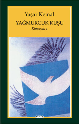 Yağmurcuk Kuşu - Kimsecik 1 - Yapı Kredi Yayınları