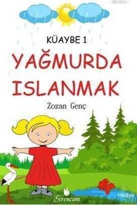 Yağmurda Islanmak - 1