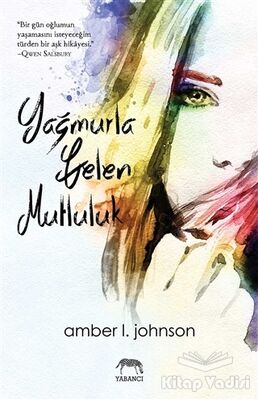 Yağmurla Gelen Mutluluk - 1