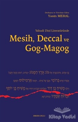 Yahudi Dini Literatüründe Mesih Deccal ve Gog - Magog - Ankara Okulu Yayınları