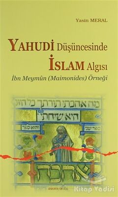 Yahudi Düşüncesinde İslam Algısı - 1