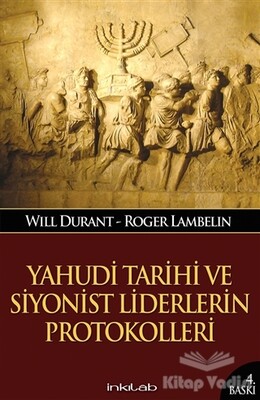 Yahudi Tarihi ve Siyonist Liderlerin Protokolleri - İnkılab Yayınları