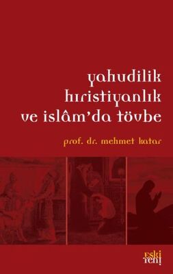 Yahudilik Hristiyanlık ve İslam'da Tövbe - 1