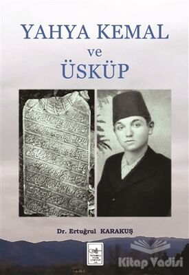 Yahya Kemal ve Üsküp - 1