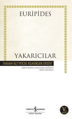 Yakarıcılar - Hasan Ali Yücel Klasikleri - İş Bankası Kültür Yayınları