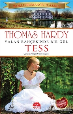 Yalan Bahçesinde Bir Gül Tess - Martı Yayınları