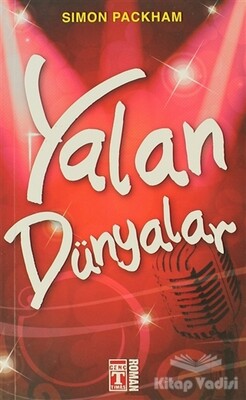 Yalan Dünyalar - Genç Timaş