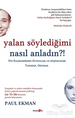 Yalan Söylediğimi Nasıl Anladın?! - Okuyan Us Yayınları