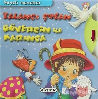 Yalancı Çoban Güvercin ile Karınca - 1