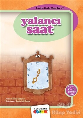 Yalancı Saat - Semerkand Çocuk Yayınları