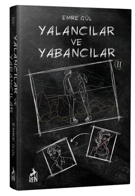 Yalancılar ve Yabancılar 2 (Ciltli) - Ren Kitap