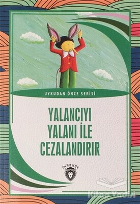 Yalancıyı Yalanı İle Cezalandır - Dorlion Yayınları