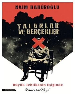 Yalanlar ve Gerçekler - İnkılap Kitabevi