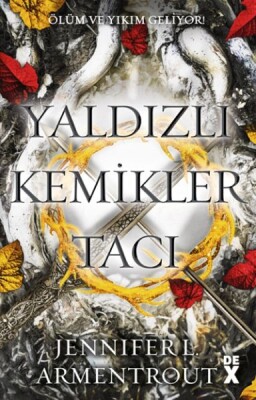 Yaldızlı Kemikler Tacı Kan ve Kül-3 - Dex Yayınevi