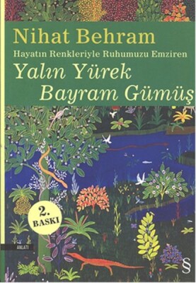 Yalın Yürek Bayram Gümüş - Everest Yayınları