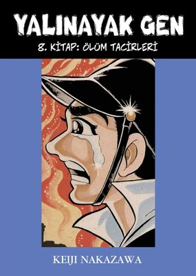 Yalınayak Gen 8. Kitap: Ölüm Tacirleri - Desen Yayınları