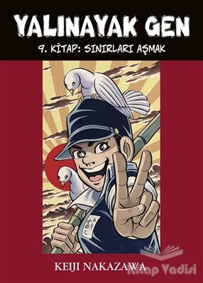 Yalınayak Gen - Sınırları Aşmak 9. Kitap - 1