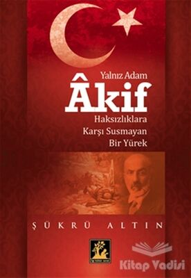 Yalnız Adam Akif - 1