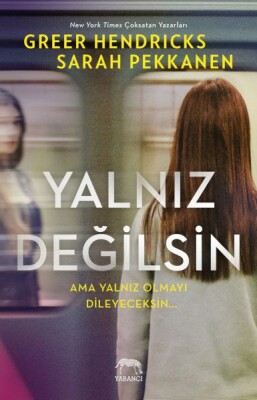 Yalnız Değilsin - Yabancı Yayınları