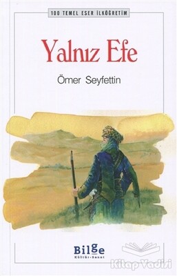 Yalnız Efe - Bilge Kültür Sanat