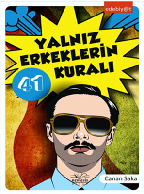 Yalnız Erkeklerin 41 Kuralı - Nemesis Kitap