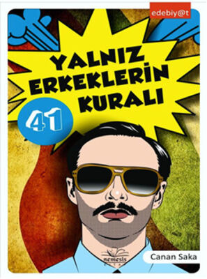 Yalnız Erkeklerin 41 Kuralı - 1