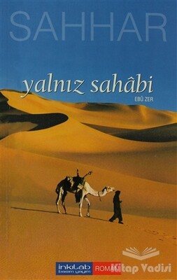 Yalnız Sahabi - İnkılab Yayınları