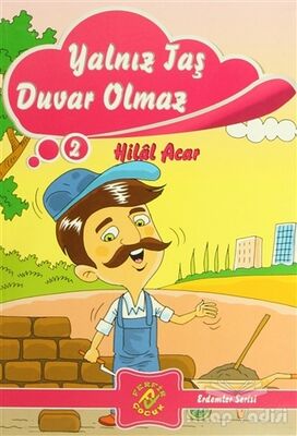 Yalnız Taş Duvar Olmaz - 1