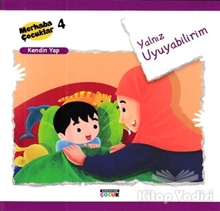 Yalnız Uyuyabilirim - Kendin Yap - Semerkand Çocuk Yayınları