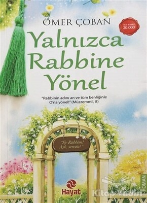 Yalnızca Rabbine Yönel - Hayat Yayınları