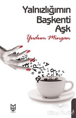 Yalnızlığın Başkenti Aşk - Yason Yayıncılık