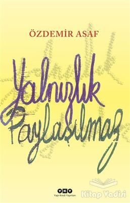 Yalnızlık Paylaşılmaz - 1