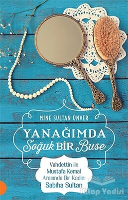 Yanağımda Soğuk Bir Buse - Portakal Kitap