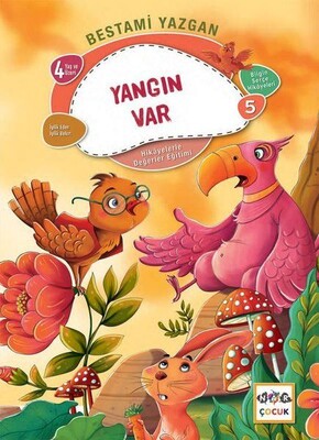 Yangın Var - Bilgin Serçe Hikayeleri 5 - Nar Yayınları