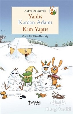 Yanlış Kardan Adamı Kim Yaptı? - Nito Kitap