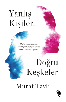 Yanlış Kişiler Doğru Keşkeler - Nemesis Kitap