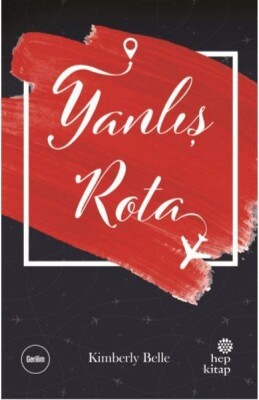 Yanlış Rota - Hep Kitap