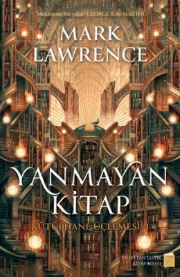 Yanmayan Kitap – Kütüphane Üçlemesi 1 - Lapis Kitap