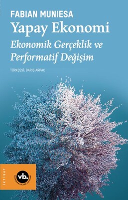 Yapay Ekonomi - Vakıfbank Kültür Yayınları