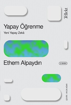 Yapay Öğrenme: Yeni Yapay Zeka - Tellekt