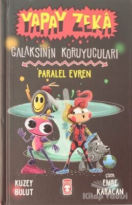 Yapay Zeka Galaksinin Koruyucuları - Paralel Evren - 1