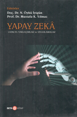 Yapay Zeka Güncel Yaklaşımlar ve Uygulamalar - Beta Kitap