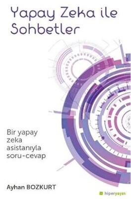 Yapay Zeka İle Sohbetler - Hiperlink Yayınları