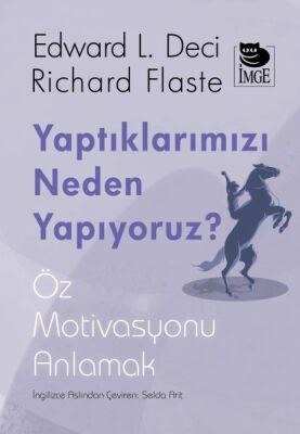 Yaptıklarımızı Neden Yapıyoruz - 1