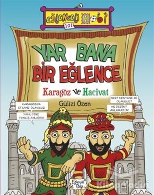 Yar Bana Bir Eğlence - Karagöz ve Hacivat - Eğlenceli Bilgi