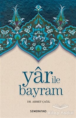 Yar İle Bayram - Semerkand Yayınları