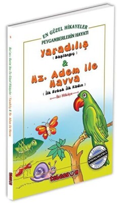 Yaradılış ve Hz. Adem ile Havva - Tebessüm Yayınları