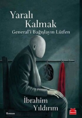 Yaralı Kalmak - Kırmızı Kedi Yayınevi